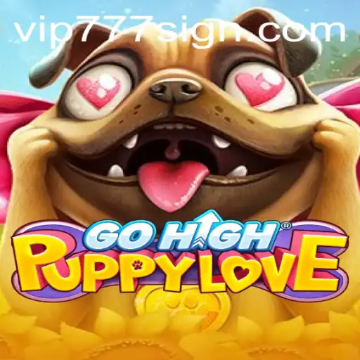 GoHighPuppyLove - A Thrilling Gaming Experience with VIP777