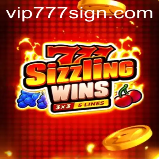 Exploring the Excitement of 777 Sizzling Wins: A Guide to Gameplay and Strategy
