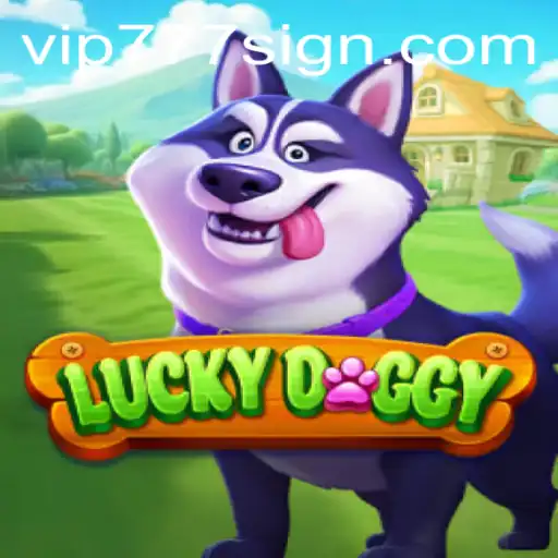 Discover the Thrilling World of LuckyDoggy with VIP777
